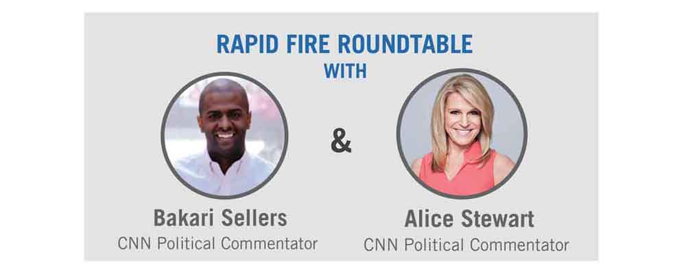 Rapid Fire Roundtable with Bakari Sellers and Alice Stewart, CNN