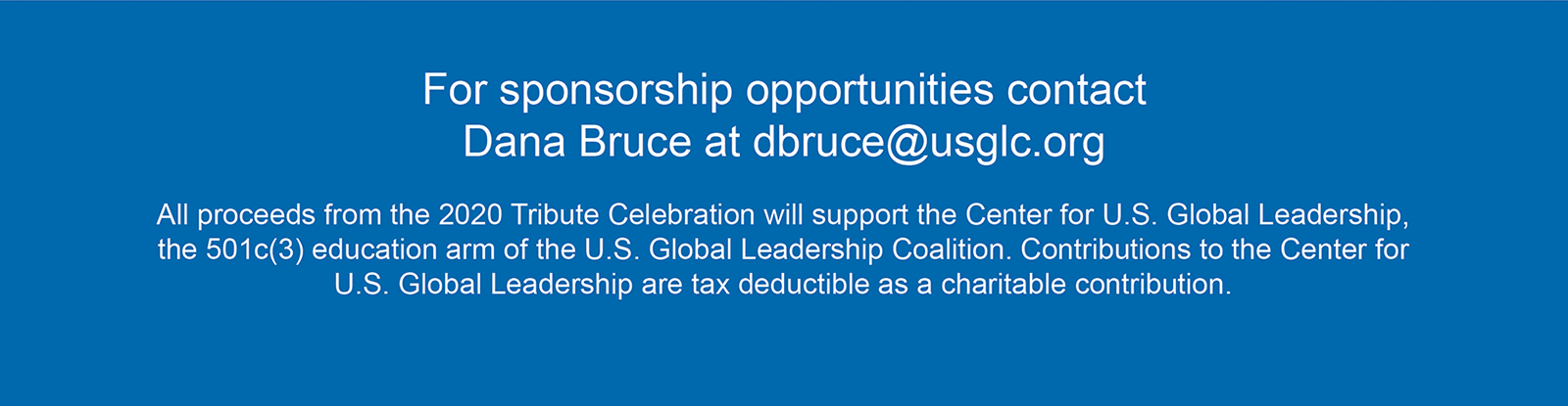 For sponsorship opportunities, contact Dana Bruce at dbruce@usglc.org.