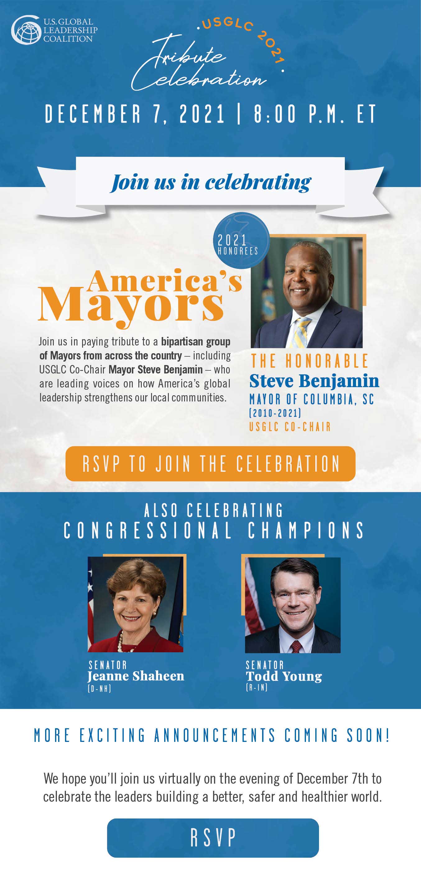 USGLC 2021 Tribute Celebration | December 7, 2021 | 8:00 P.M. | Join us in paying tribute to a bipartisan group of Mayors from across the country – including USGLC Co-Chair Mayor Steve Benjamin – who are leading voices on how America's global leadership strengthens our local communities.