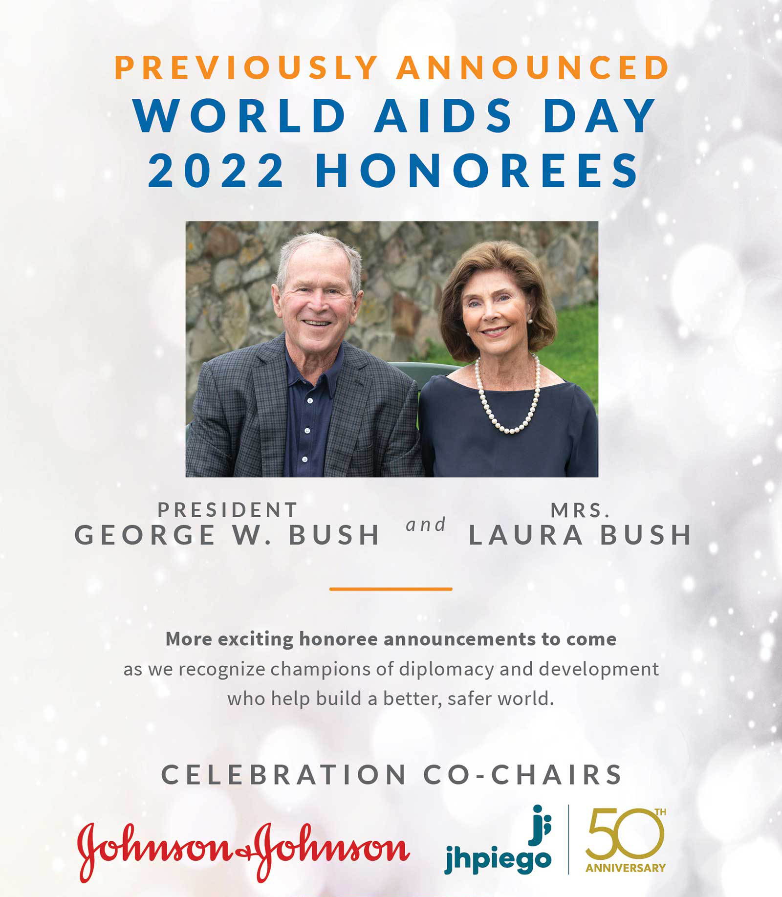 Previously Announced World AIDS Day 2002 Honorees President George W. Bush and Laura Bush