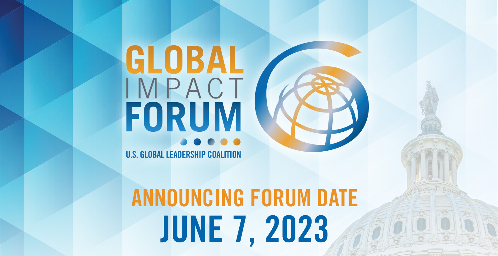 ANNOUNCING FORUM DATESJune 7-8, 2023 WASHINGTON, D.C.